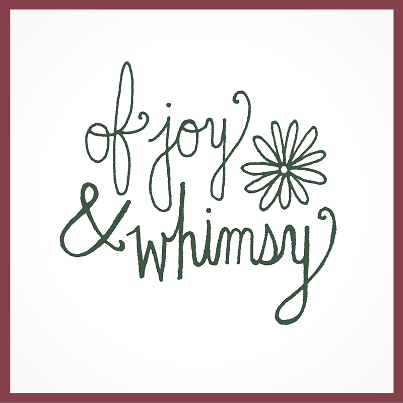 Of Joy and Whimsy , Beth Anne.