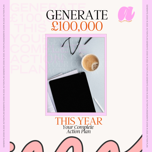 Generate  £100k THIS YEAR: Action Plan
